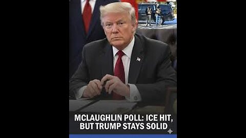 McLaughlin Poll ICE Hit, but Trump Stays Solid