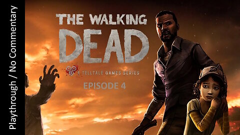 🧟The Walking Dead💔 - S1E4 - Around Every Corner FULL playthrough