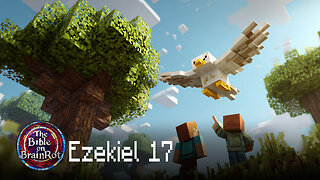 Ezekiel 17 – The Parable of Two Eagles | The Bible on BrainRot
