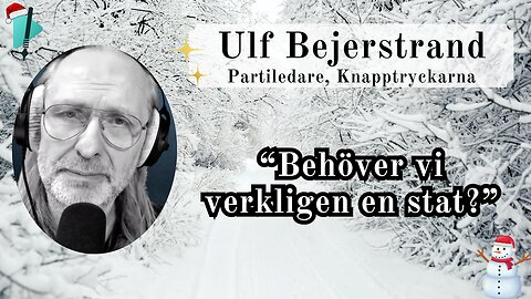 "Det kommer inte gå åt helvete med Sverige" - Ulf Bejerstrand - Vintertal 2025
