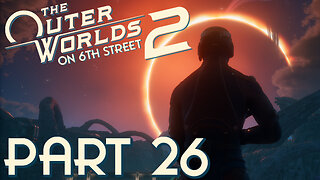 I Wonder If Wiley Is Evil... | The Outer Worlds 2 Part 26