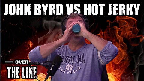 JOHN BYRD VS HOT JERKY