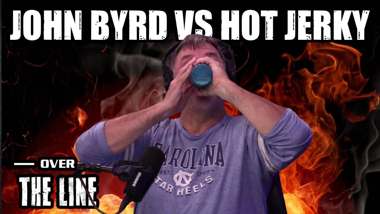 JOHN BYRD VS HOT JERKY
