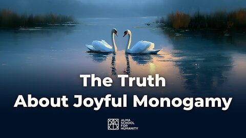 The Truth About Joyful Monogamy