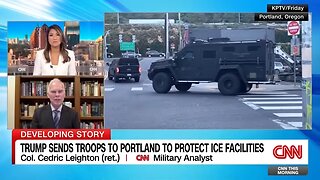 ‘It is definitely a slippery slope’: CNN military analyst reacts to Trump’s plan for Portland