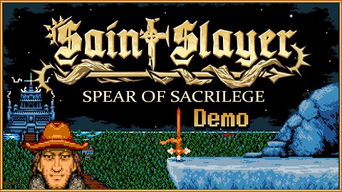 Saint Slayer: Spear of Sacrilege [Demo]