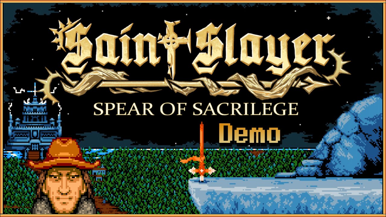 Saint Slayer: Spear of Sacrilege [Demo]