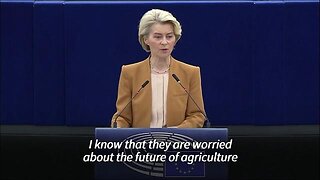 Unelected EU head Ursula von der Leyen - an attack of farming and agriculture