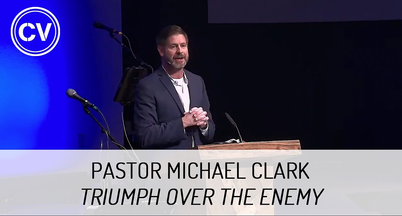 Triumph Over the Enemy - Colossians 2:13-15 - Pastor Michael Clark