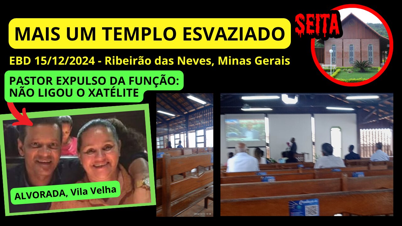 Mais Um Templo Esvaziado! Ribeirão das Neves, MG. Pastor Sagrilo Expulso EP 194 #areligiaocerta