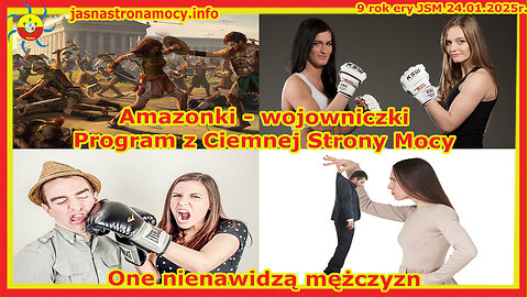 Amazonki wojowniczki Program z Ciemnej Strony Mocy One nienawidzą mężczyzn