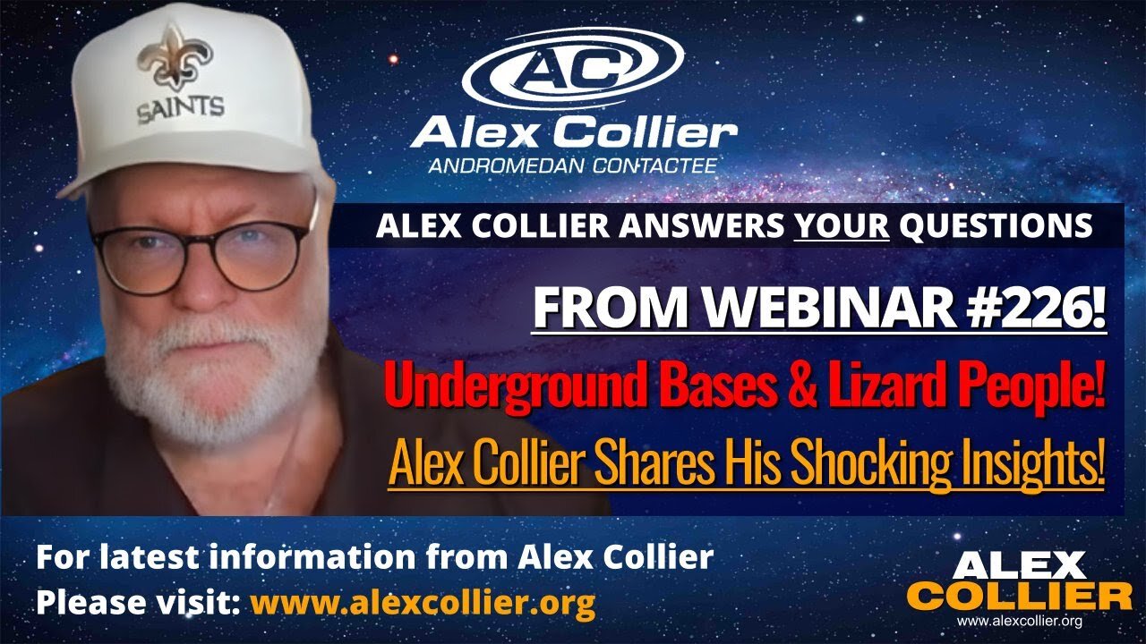 Underground Bases & Lizard People - Alex Collier Shares His Shocking Insights! *FROM LATEST WEBINAR*