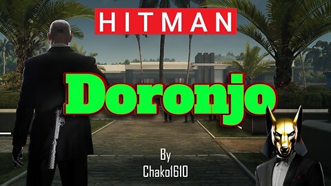 Hitman WoA - Doronjo [Chako1610 Contract]
