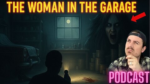 Ep. 378 | The Woman in the Garage - MrBallen Podcast & MrBallen’s Medical Podcast