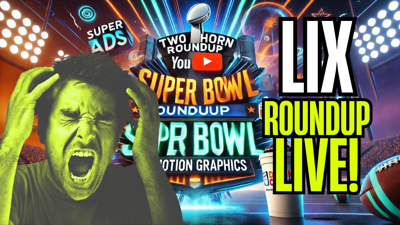 🔥 Super Bowl Ads Breakdown & Motion Graphics Trends | Two Horn Roundup 🎬🏈