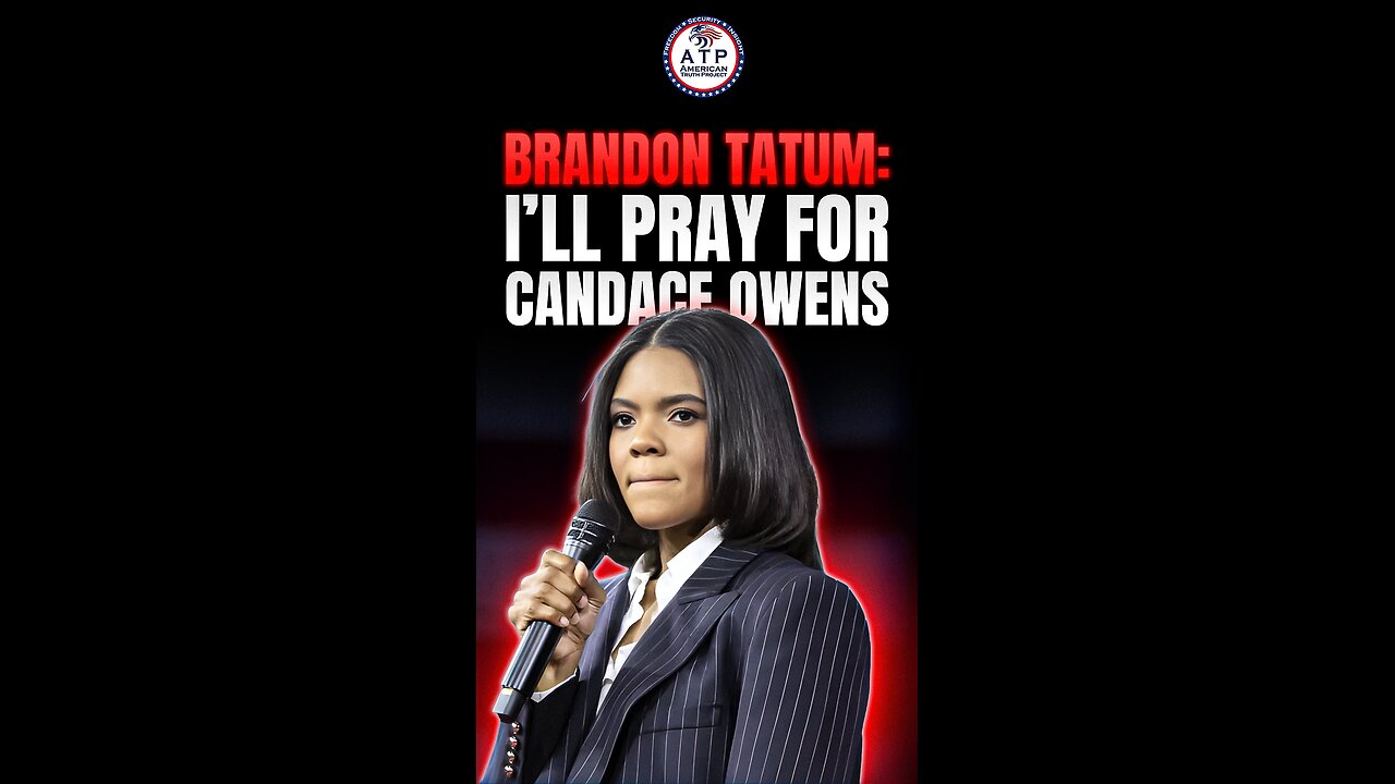 Brandon Tatum: Why I Won’t Cancel Candace Owens—I’ll Pray for Her