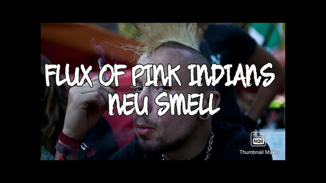 Flux Of Pink Indians - Neu Smell EP (1981)