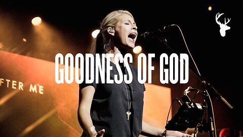GOODNESS OF GOD