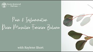 Pain & Inflammation - Divine Masculine Feminine Balance QUANTUM HEALING