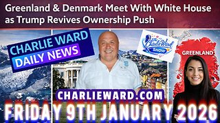 CHARLIE WARD DAILY NEWS WITH CHARLIE WARD & DREW DEMI FRIDAY 9TH JANUARY 2026