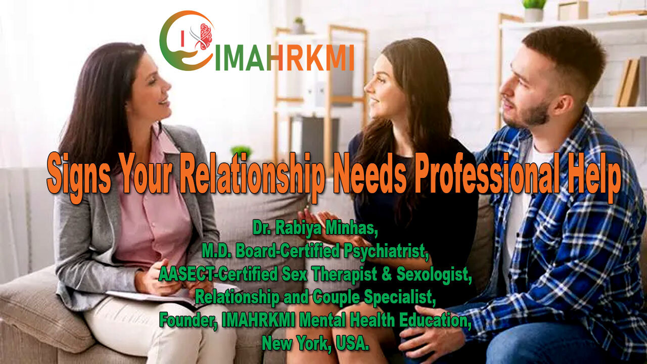 Signs Your Relationship Needs Professional Help | Dr. Rabiya Minhas, M.D. |