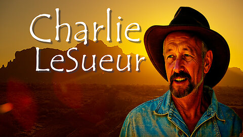 Remembering Charlie LeSueur | A Tribute