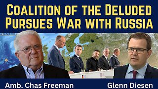 Chas Freeman: Coalition of the Deluded Pursues War with Russia