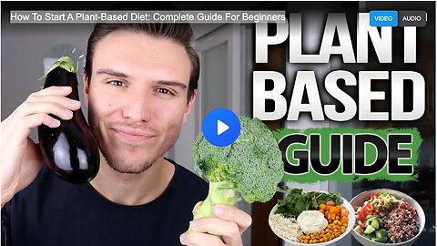 How To Start A Plant-Based Diet: Complete Guide For Beginners