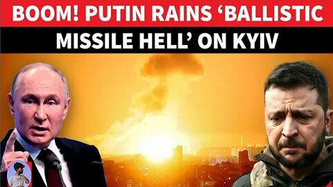 Putin 'BURNS' Kyiv: Explosions Ring As Russia Fires 9 Ballistic Missiles, 62 Drones | 'RED ALERT!'