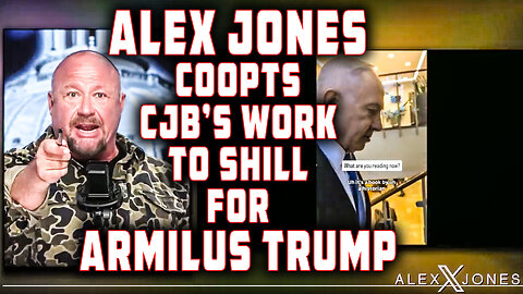 Alex Jones Coopts Christopher Jon Bjerknes' Work to Shill for Armilus Trump the Antichrist