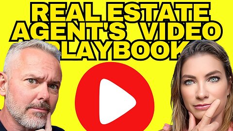 Real Estate Agent's Video Playbook: 8 Video Posts to Find Buyers & Sellers Fast!