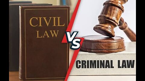 Civil Law vs. Criminal Law