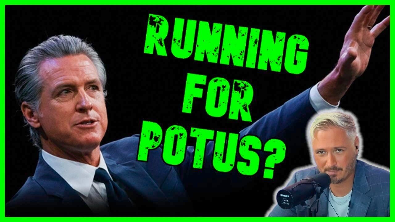 GAVIN NEWSOM SAYS HE MAY RUN FOR PRESIDENT | The Kyle Kulinski Show