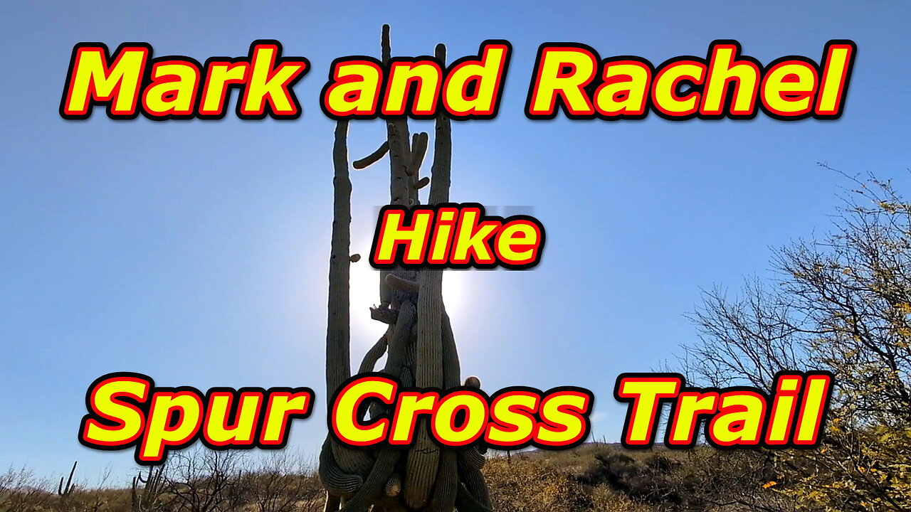 Mark and Rachel Hike Spur Cross Trail