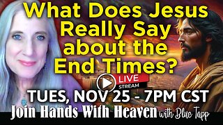 What Did Jesus Really Say about the End Times? Blue Tapp LIVE!