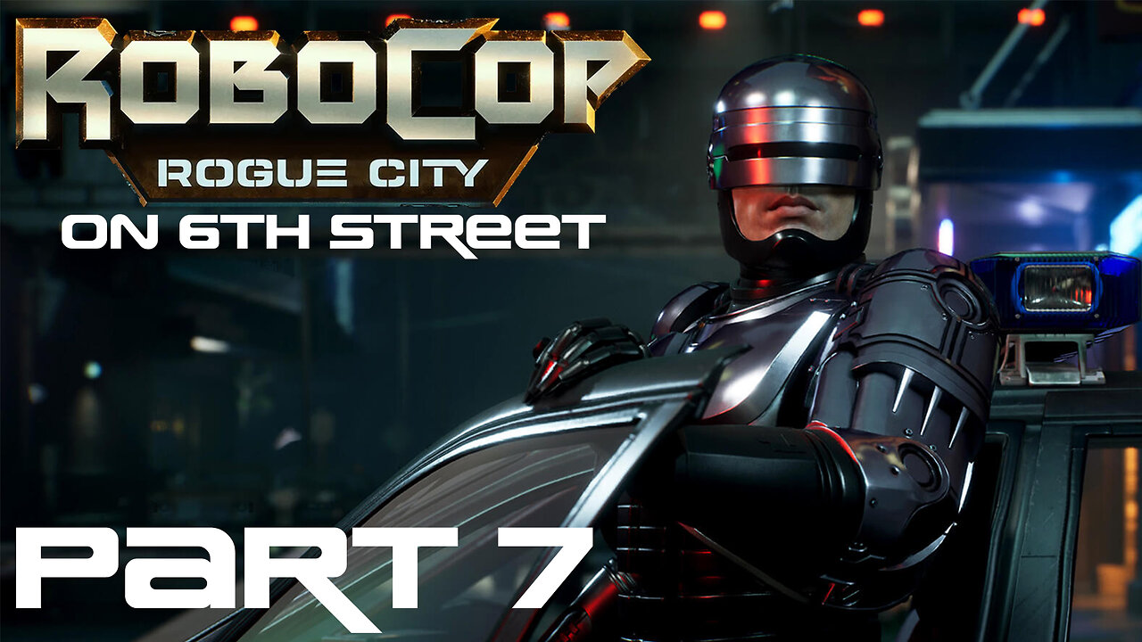 Robocop: Rogue City on 6th Street Part 7