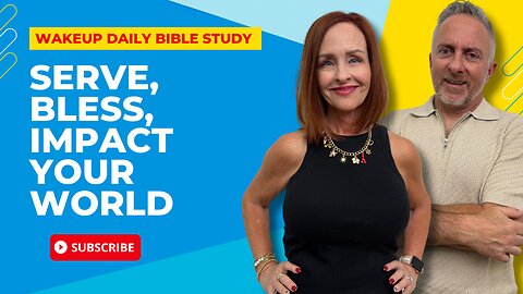 Serve, Bless, Impact Your World