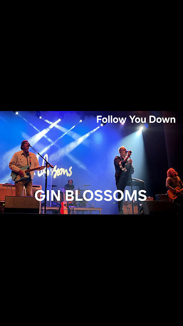 Gin Blossoms Live! "Follow You Down" 2025 Tour