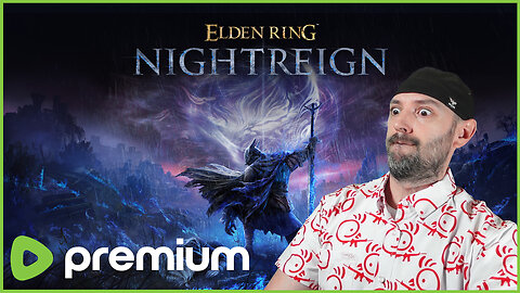 🟢 🟢 Elden Ring CONVERGENCE MOD! 🟢 NIGHTREIGN @ 10PM ET 🟢 RUMBLE TAKEOVER! 🟢