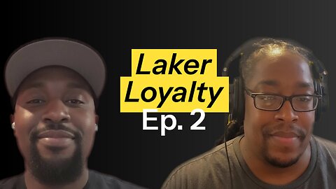 Ep #2 - Lakers' Season Outlook: Optimism and Challenges