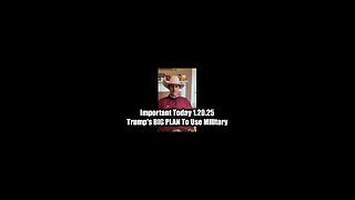 Derek Johnson Important Today 1.20.25 - Trump's BIG PLAN To Use Military