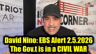 David Nino Rodriguez EBS Alert 2.5.26 - The Government Is In a CIVIL WAR