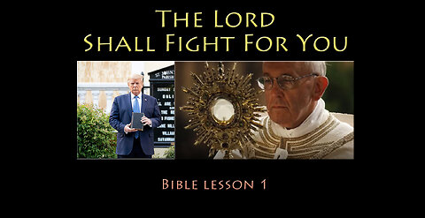 The Lord Shall Fight For You