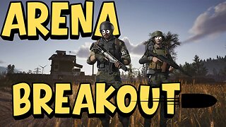 Arena Breakout: Infinite Ways to Suck