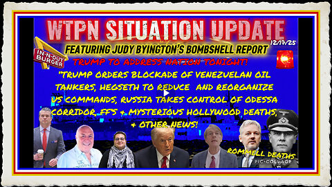 WTPN SITUATION UPDATE FEATURING RESTORED REPUBLIC 12 17 25