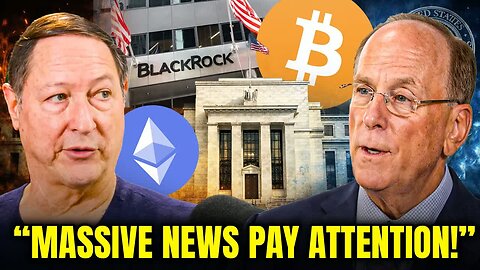BlackRock’s CIO Gets Fed Chair Greenlight!! Huge News for Crypto & Ethereum
