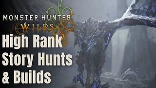 Monster Hunter Wilds - Conquering High Rank