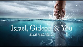 Israel, Gideon & You