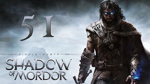 Middle Earth Shadow of Mordor 051 Núrn Sword Quests