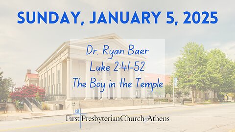 First Presbyterian Church; Athens, GA; January 5th, 2025